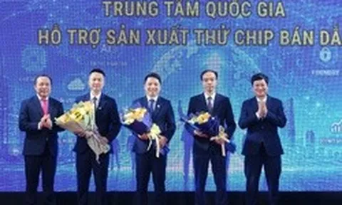 Việt Nam ra mắt Trung tâm quốc gia hỗ trợ sản xuất thử chip bán dẫn