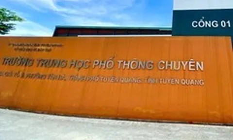 Vụ hơn 140 điểm 10 toán tốt nghiệp: Tuyên Quang báo cáo Thủ tướng
