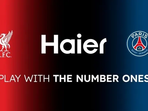 HAIER KÝ KẾT THỎA THUẬN HỢP TÁC MỚI VỚI CLB BÓNG ĐÁ LIVERPOOL VÀ PARIS SAINT-GERMAIN