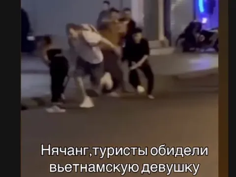 Xác minh clip 24 giây ghi lại cảnh đánh nhau với khách nước ngoài ở Nha Trang